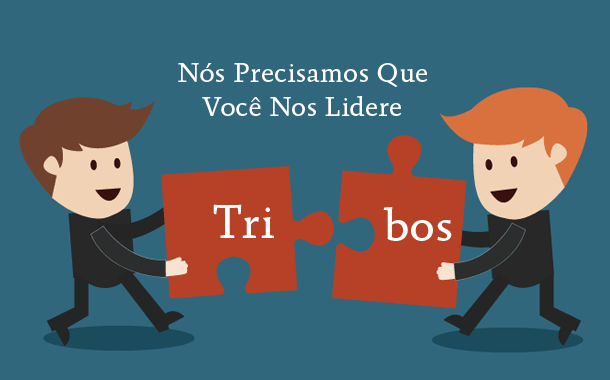 [Resenha] Tribos: Nós Precisamos Que Você Nos Lidere
